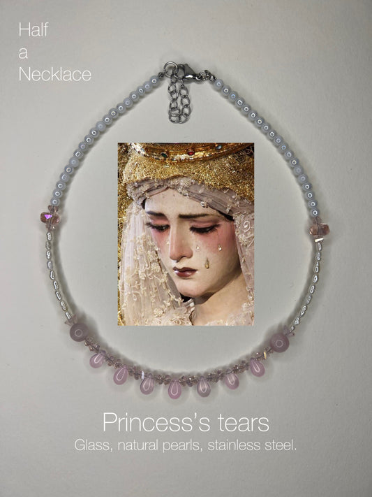 Princess’s tears